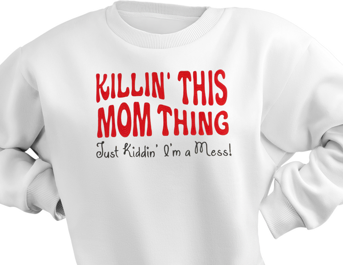 Adult Sweatshirt - Mom Thing