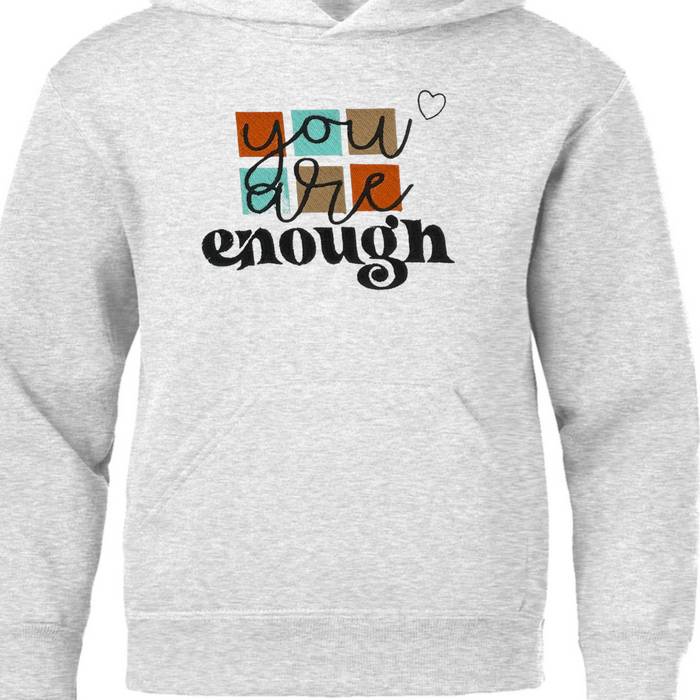 Adult Hoodie (w/ drawstrings)-  you are enough